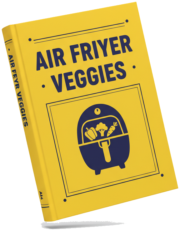 eBook - Air Fryer Veggie Hacks for Busy Professionals