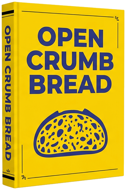 eBook - Perfect Open Crumb: High Hydration No-Knead Bread