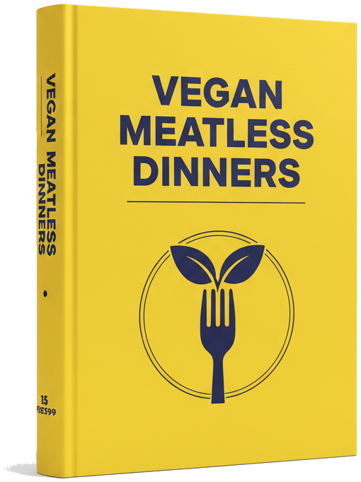 eBook - Speedy Nutrient-Dense Vegan Dinners for Meatless Mondays