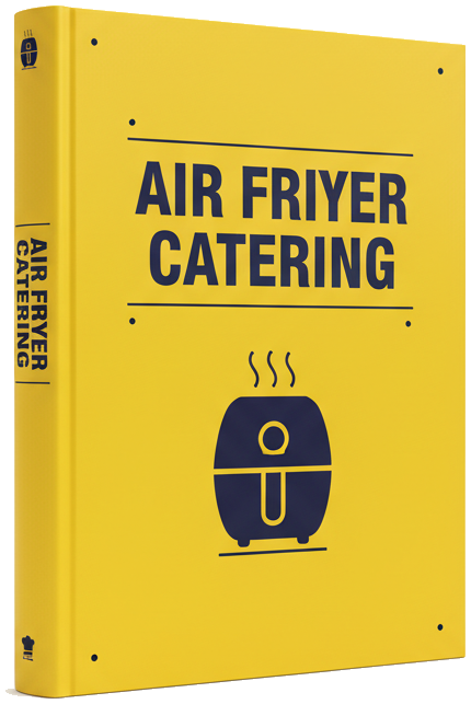 eBook - Air Fryer Catering Batch Cooking Success