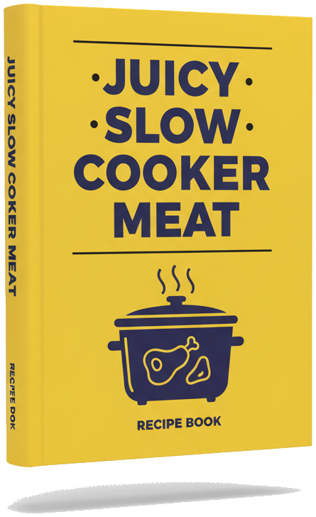 eBook - The 7 Expert Ways to Prevent Dry Meat in Slow Cooker Meals