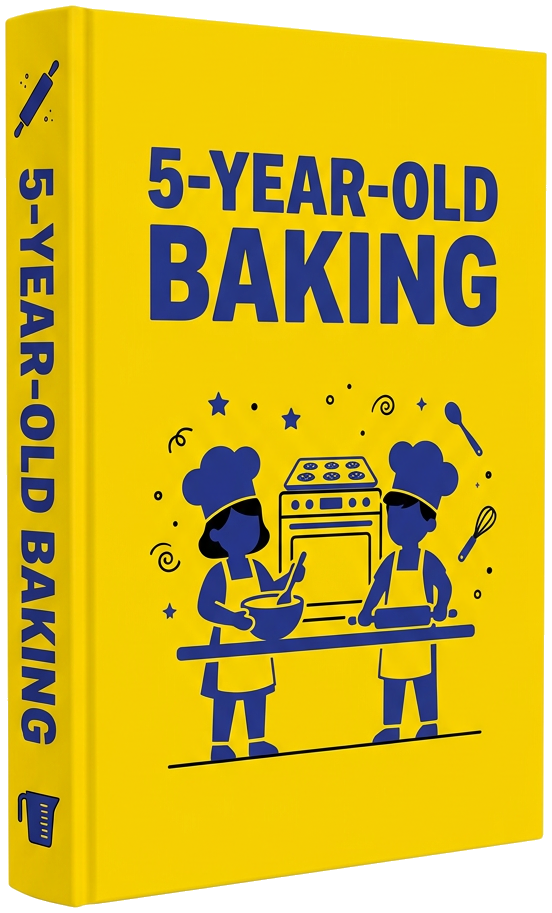 eBook - Complex Baking Skills for 5-Year-Olds: The No-Chaos Framework
