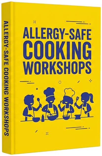 eBook - 8 Steps to Allergy-Safe Kids Cooking Workshops