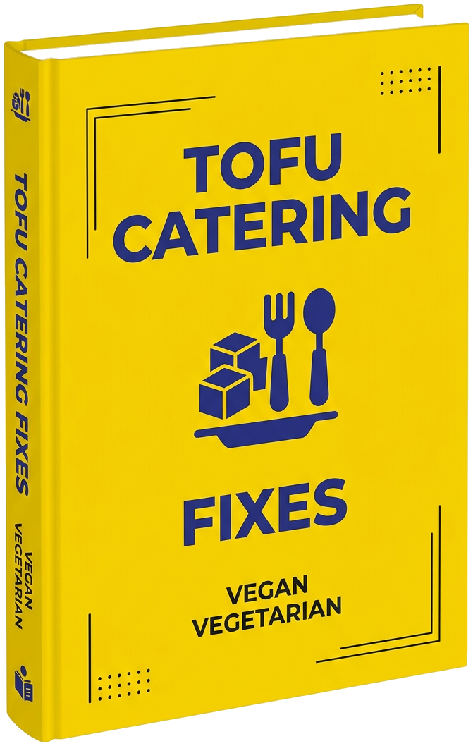 eBook - Beyond Rubbery Tofu for Catering